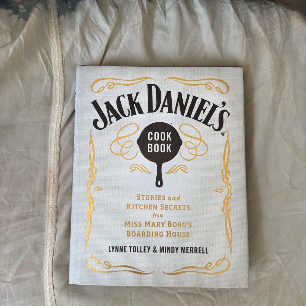 Jack Daniel's Cookbook - Southern Cooking and stories from Lynchburg TN